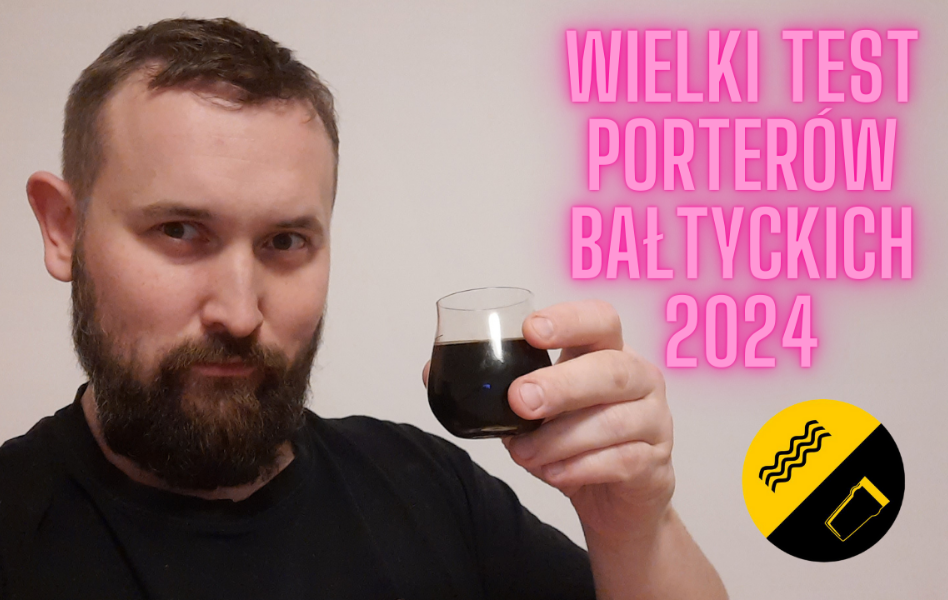Artur Karpiński (Beer, Bacon & Liberty) stojący ze szklanką piwa porter bałtycki podczas Wielkiego Testu Porterów Bałtyckich z okazji Baltic Porter Day 2024
